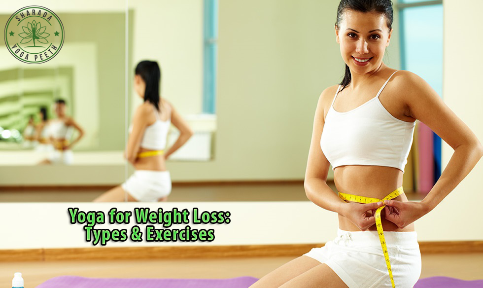 Yoga For Weight Loss types exercises